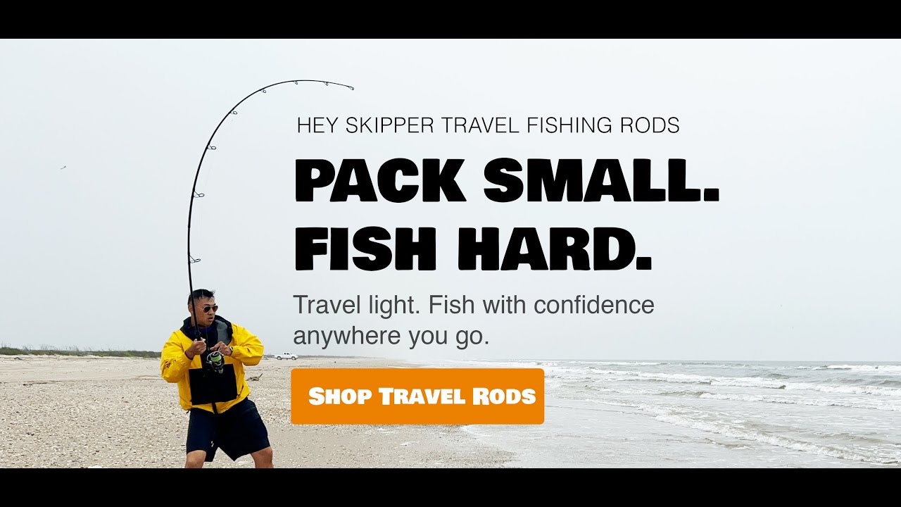 Hey Skipper Travel Rods